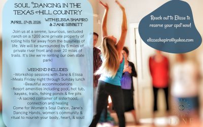 Soul Dancing in the Texas Hill County with Elissa Shapiro