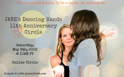 JANE’s Dancing Hands 11th Anniversary Circle